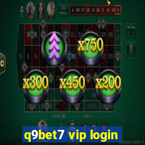 q9bet7 vip login